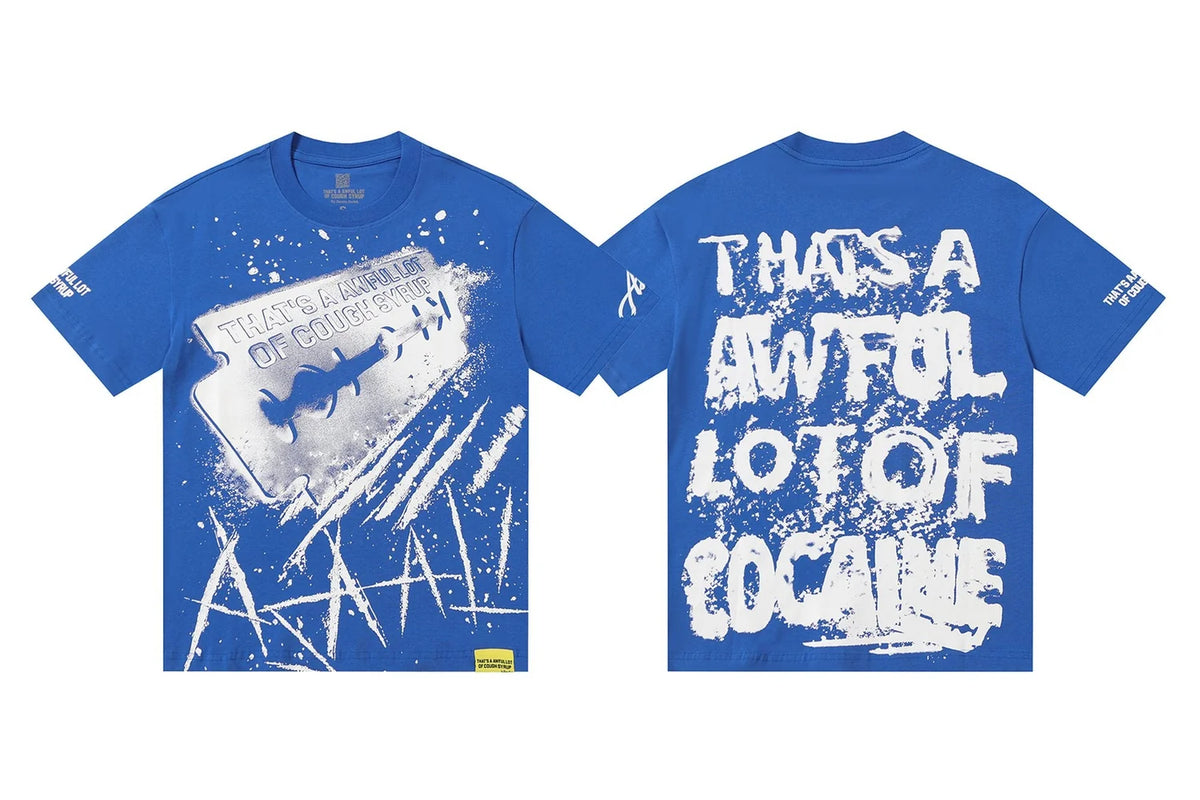That’s A Awful Lot Of Cocaine Blue Tee