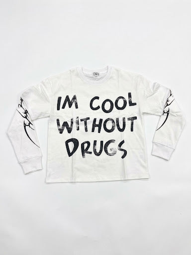 Addicts I’m Cool Without Drugs White Longsleeve Tee